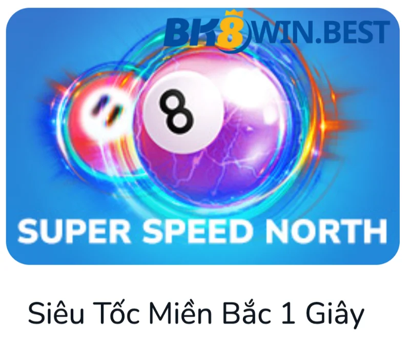 Sơ lược về xổ số siêu tốc miền Bắc 1 giây BK8