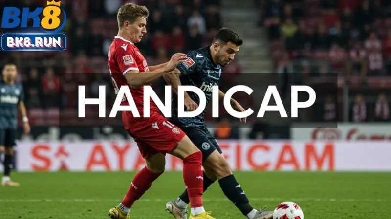 Những kiểu kèo Châu Á thông dụng nhất